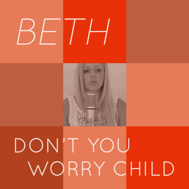 Don't You Worry Child