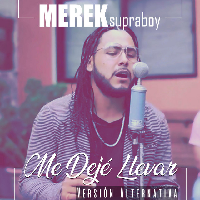 Me Deje Llevar - Version Alternativa