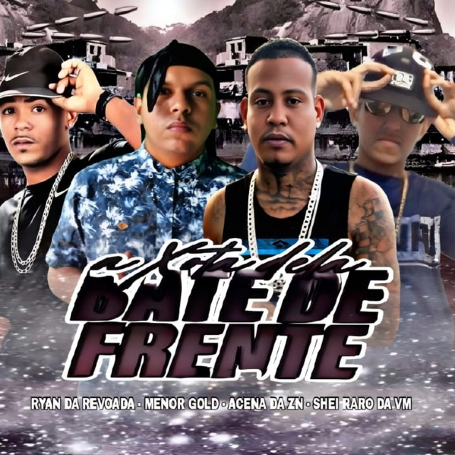 A Xota Dela Bate de Frente