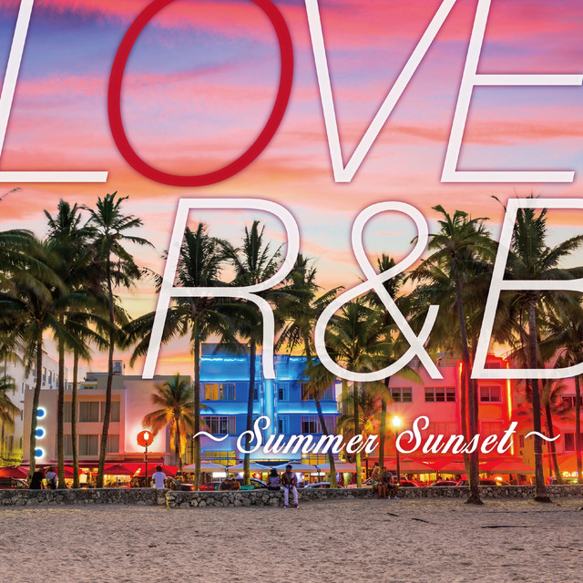 LOVE R&B ～Summer Sunset～ cover art