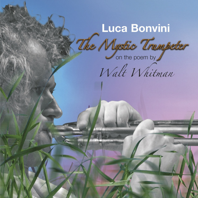 The Mystic Trumpeter — Luca Bonvini