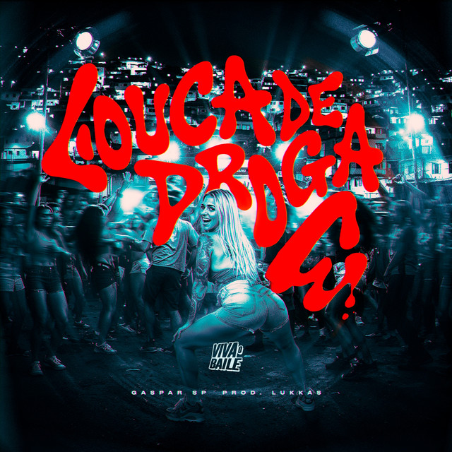 Louca de Droga