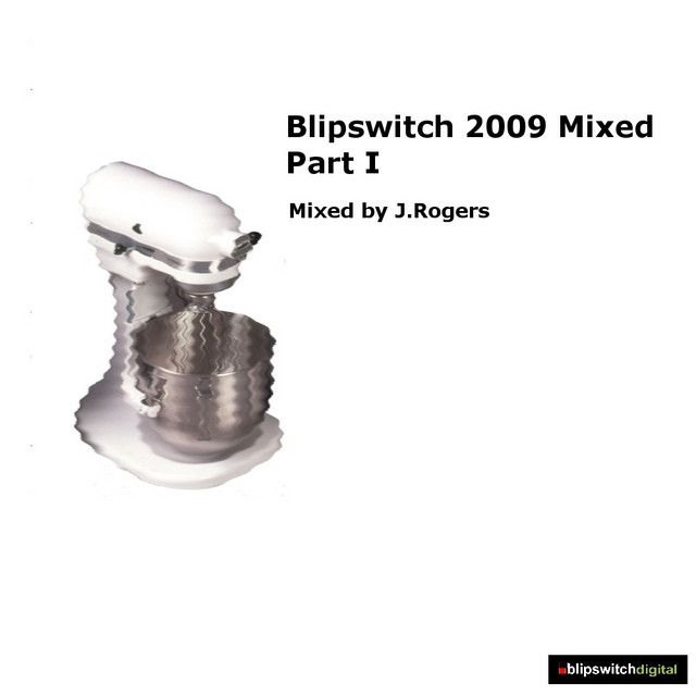 Blipswitch 2009 Mixed Part I cover
