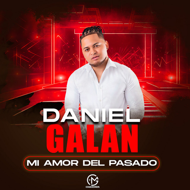 Daniel Galan – Mi Amor Del Pasado