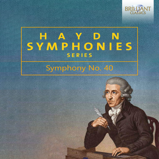 Haydn: Symphony No. 40 - EP by Joseph Haydn | Spotify