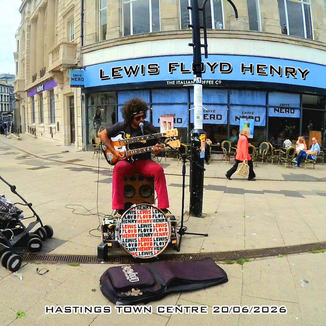 Lewis Floyd Henry Hastings Town Centre 20/06/2026 cover