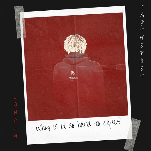 Tajthepoet - L O N E L Y