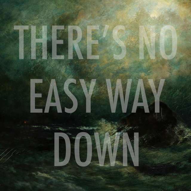 There's No Easy Way Down cover art