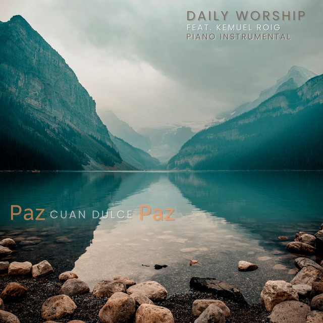 Paz Cuan Dulce Paz [Piano Instrumental]