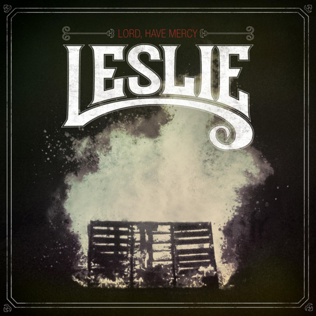 Lord, Have Mercy - Album by Leslie | Spotify