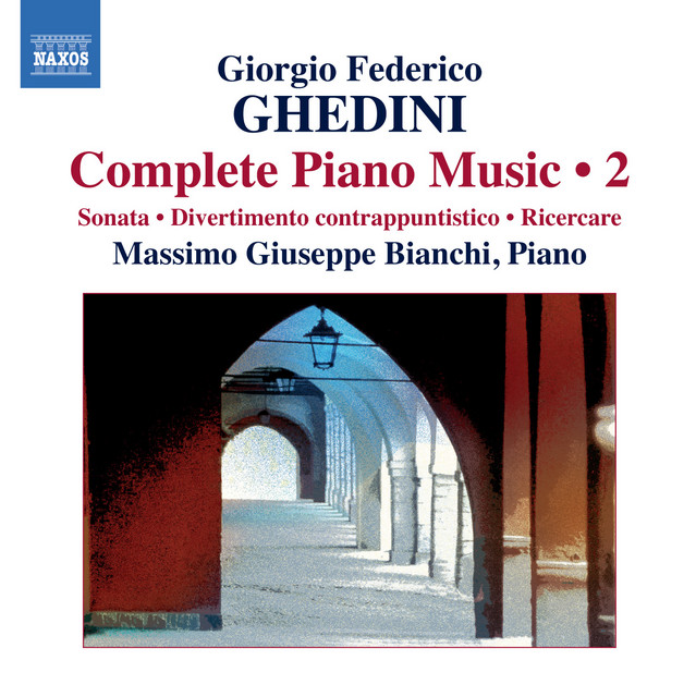 Ghedini: Complete Piano Music, Vol. 2 cover art