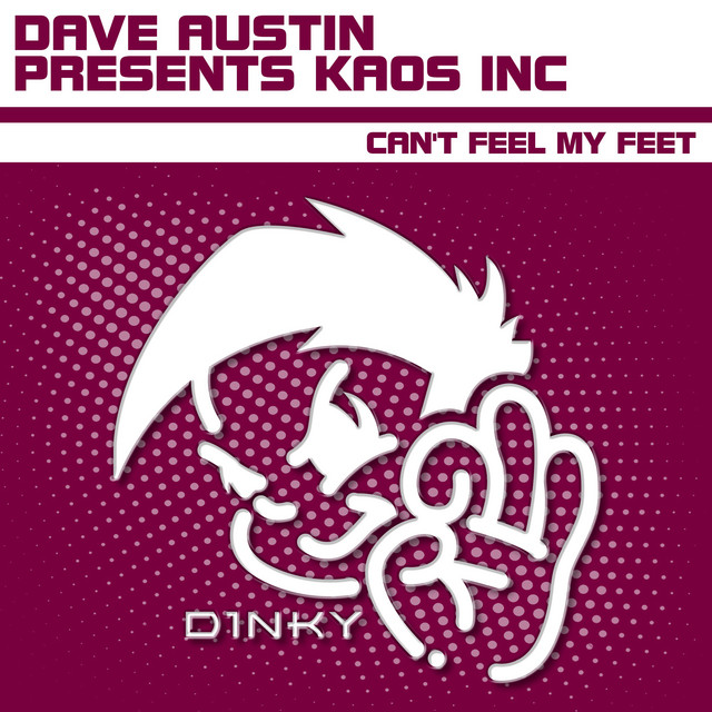 Can't Feel My Feet - Dave Austin Pump Mix