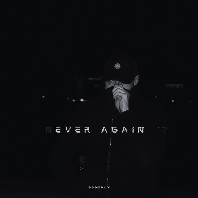 Cover art: Never again — Ssseruy