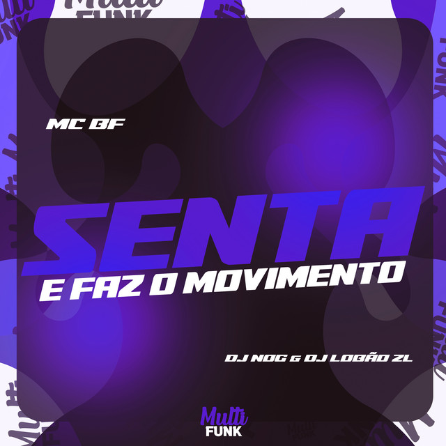 Senta e Faz o Movimento