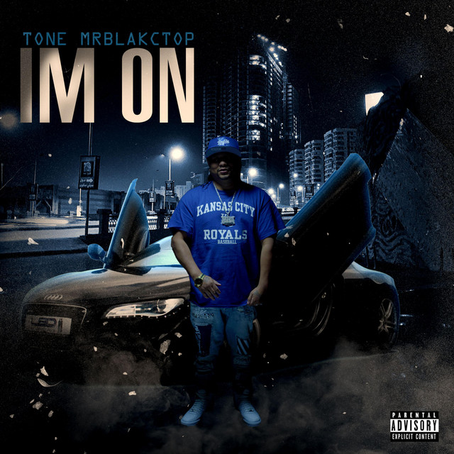 Im On - Single by Tone Mrblakctop | Spotify