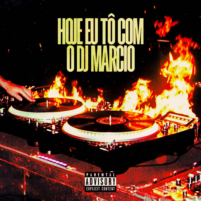Hoje Eu Tô com o DJ Márcio