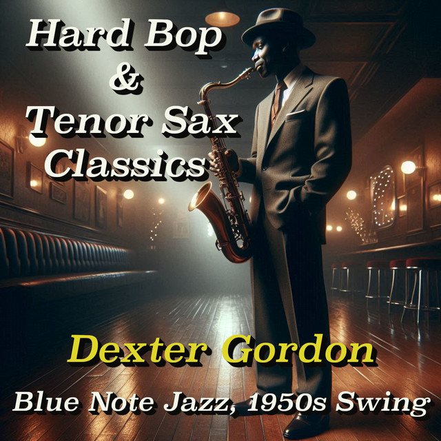 Hard Bop & Tenor Sax Classics | Blue Note Jazz, 1950s Swing ‑「Album」by ...