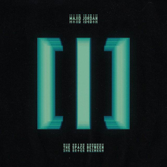 The Space Between by Majid Jordan