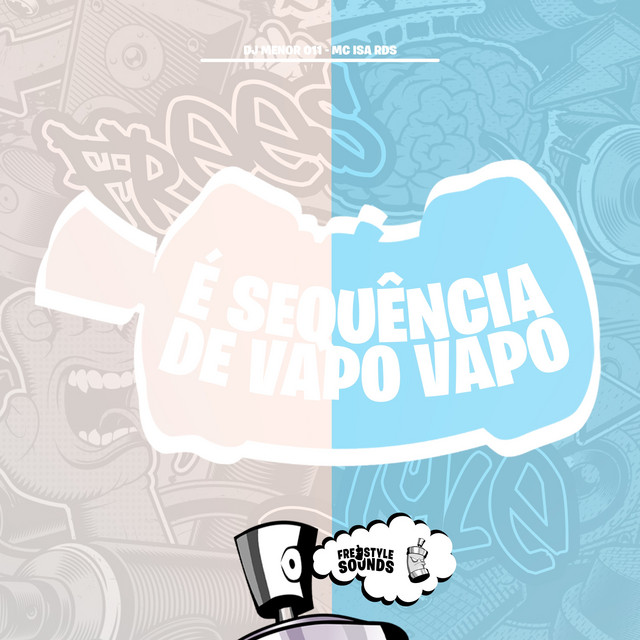É Sequência De Vapo Vapo