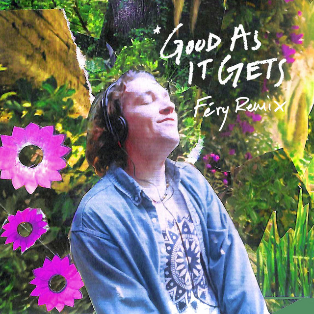 Good As It Gets - Féry Remix