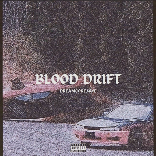 Cover art: Blood Drift — dreamcore.wxe
