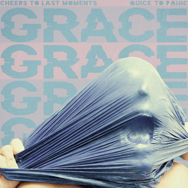 Cheers to last moments/Quick to panic cover art