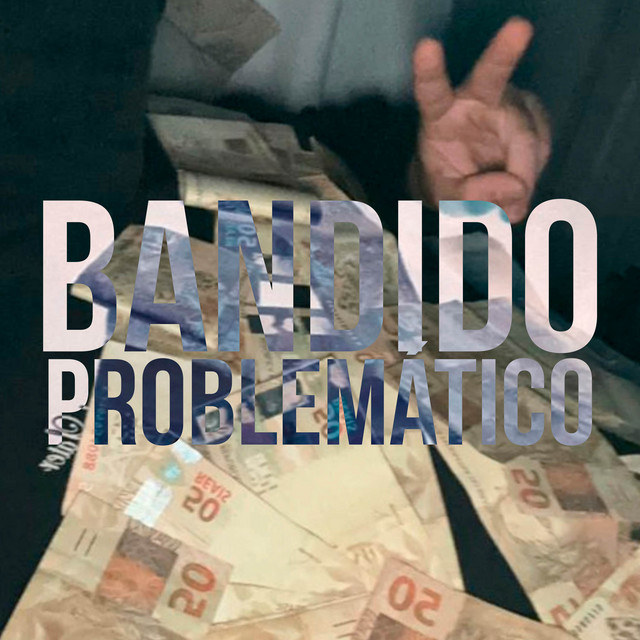 Bandido Problemático artwork