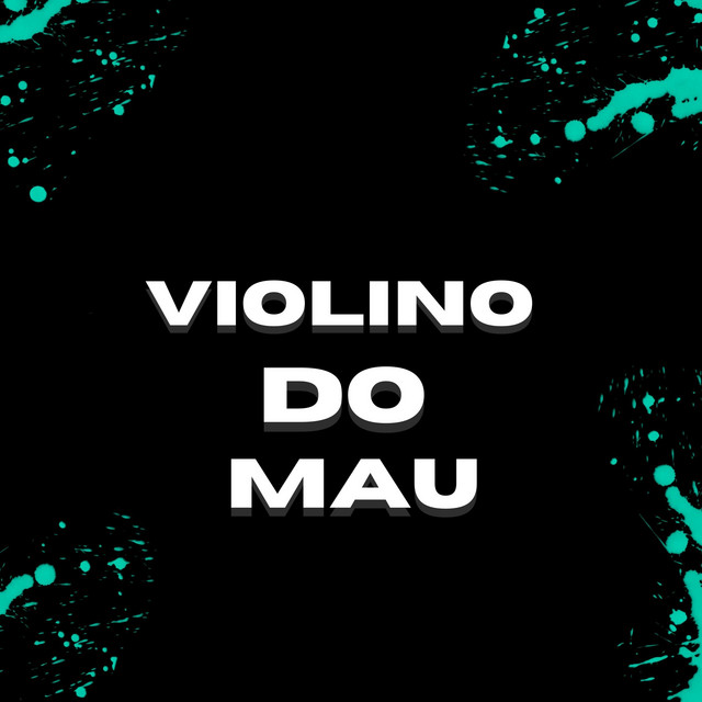 VIOLINO DO MAU