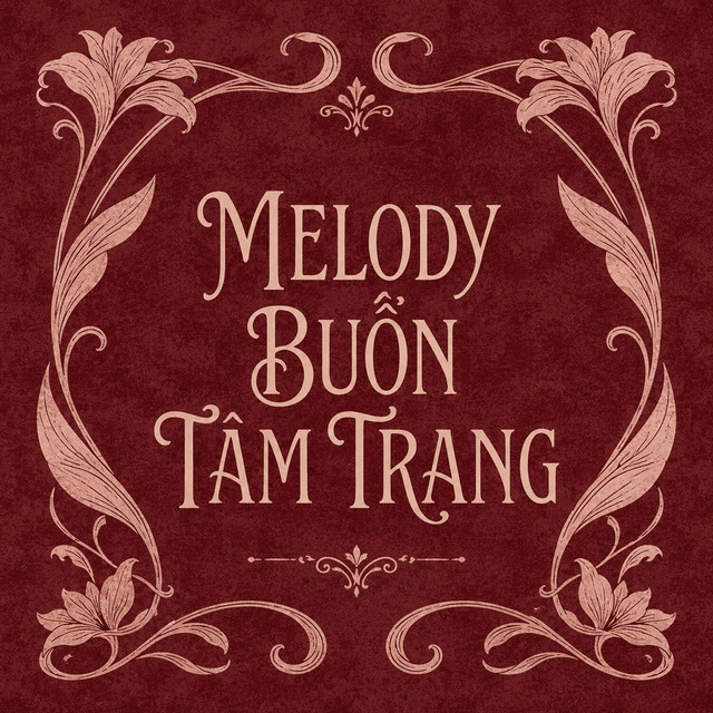 Melody Buồn Tâm Trạng album image