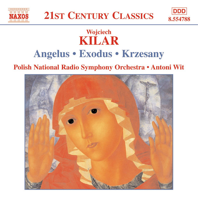 Kilar: Angelus / Exodus / Krzesany cover art