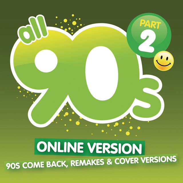 All 90s Part 2 (Remakes & Megamix) - Compilation by Various