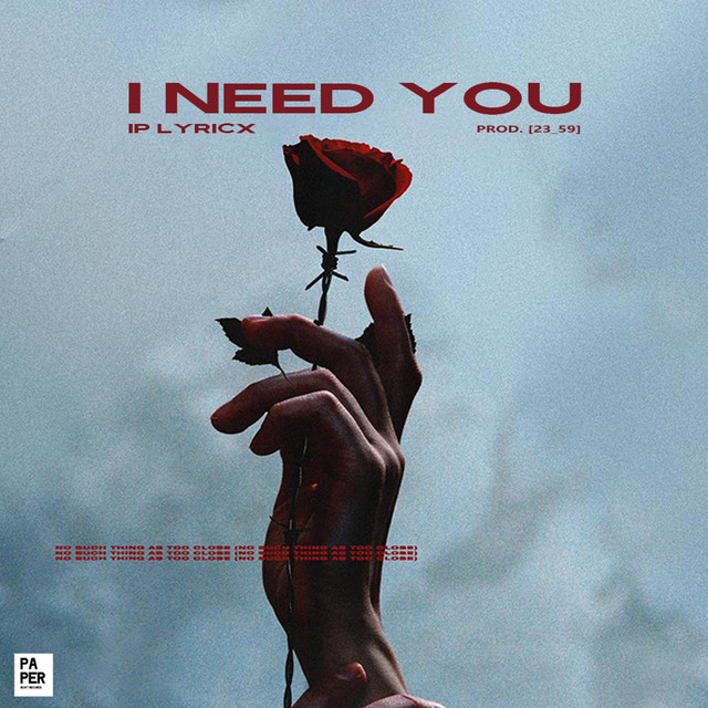 I Need YOU - Single by Ip Lyricx | Spotify