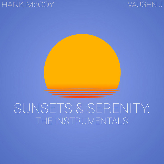 Sunsets & Serenity the Instrumentals cover art