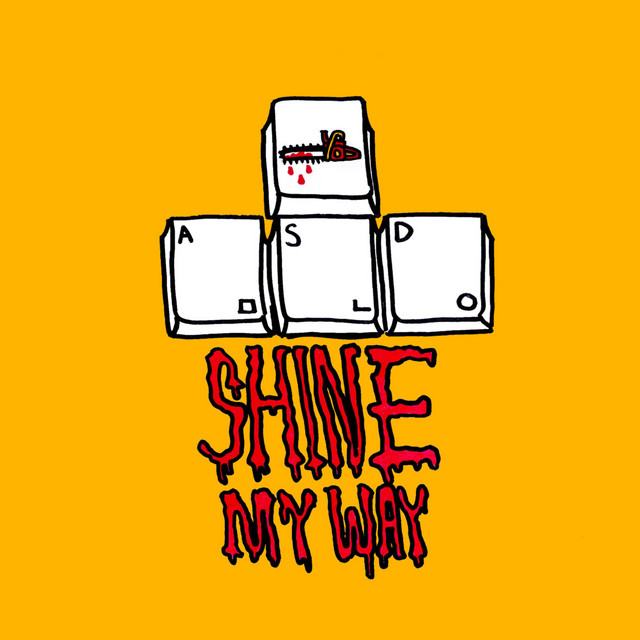 Shine My Way