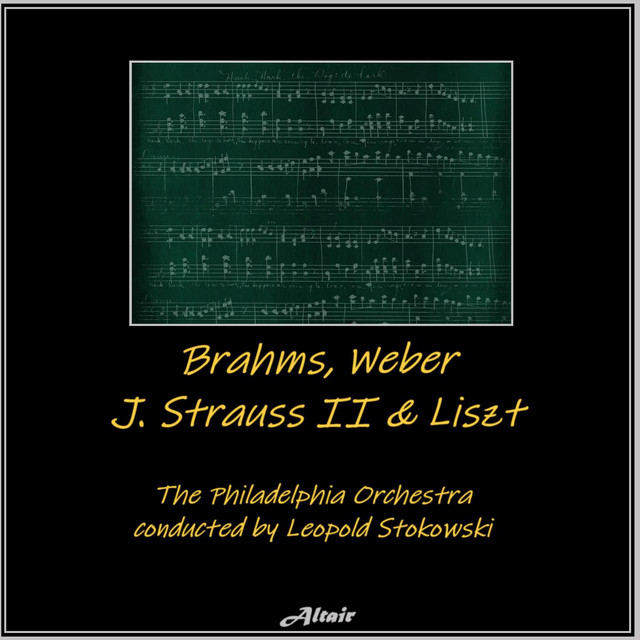 Brahms, Weber, J. Strauss II & Liszt