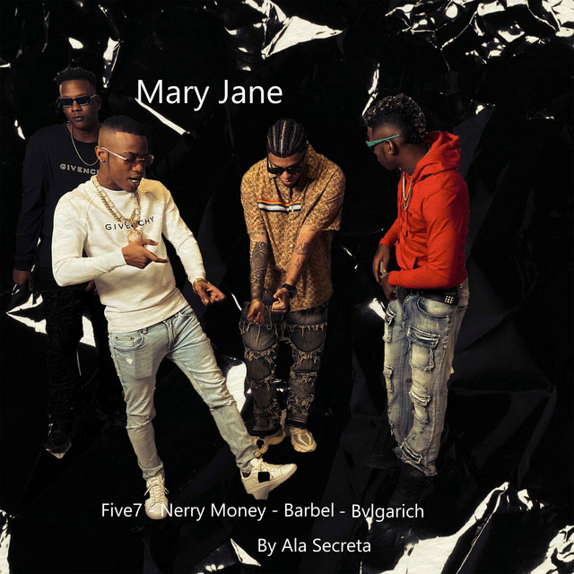 Nerry Money, Five 7, Barbel & Bvlgarich - Mary Jane