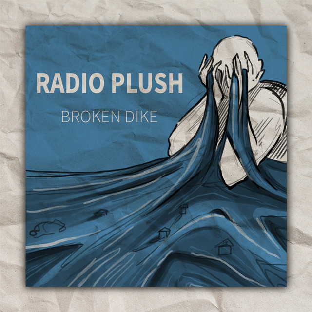 Обкладинка: BROKEN DIKE — Radio Plush