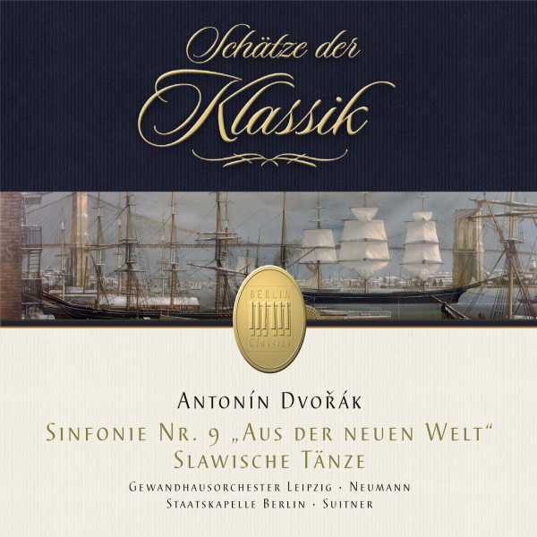 Dvořák: Symphony No. 9 & Slavonic Dances (Schätze der Klassik)
