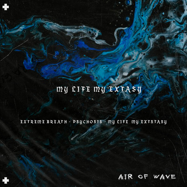 Обкладинка Air Of Wave — My Life My Extasy