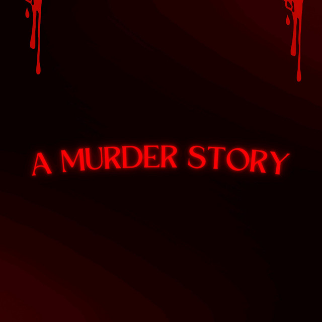 A Murder Story