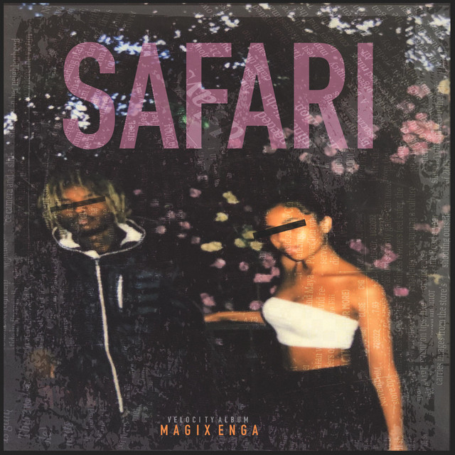 SAFARI - Single by Magix Enga | Spotify