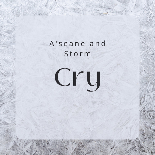 Cry - Single by A'seane | Spotify
