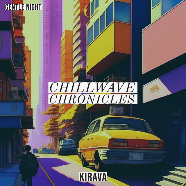 Chillwave Chronicles cover art