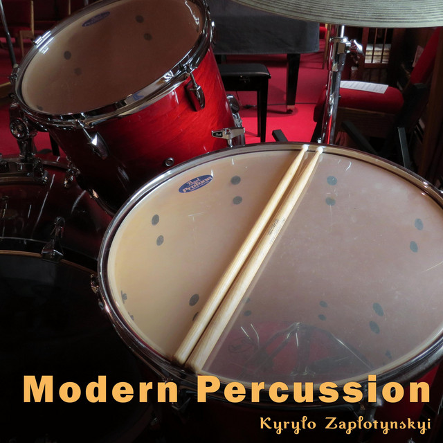 Обкладинка: Modern Percussion — Kyrylo Zaplotynskyi