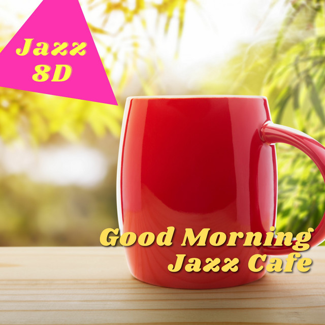 Good Morning Jazz Cafe cover art