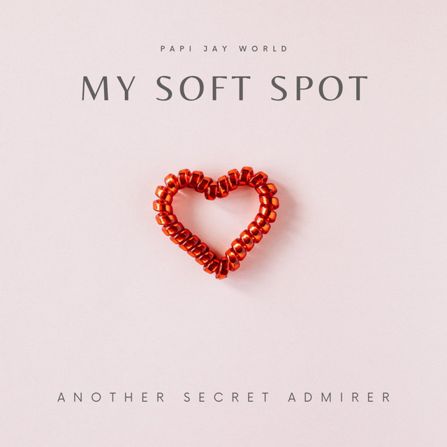 My Soft Spot (Another Secret Admirer) cover art