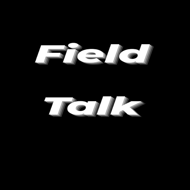 Field Talk