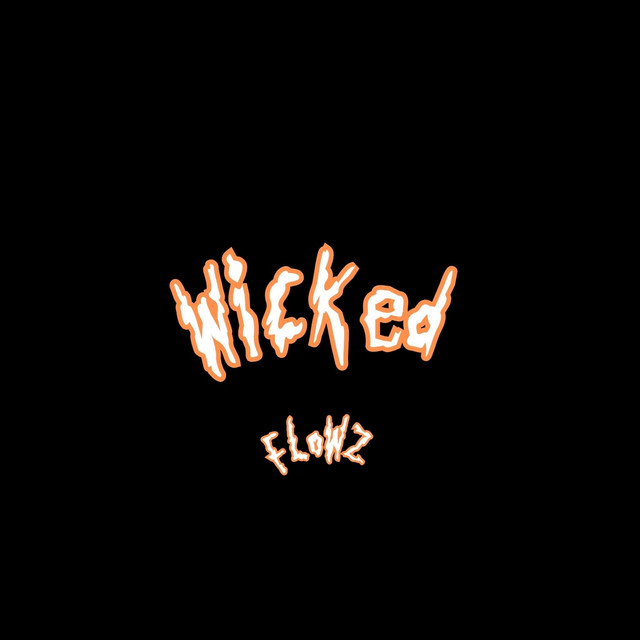 Wicked Flowz cover art