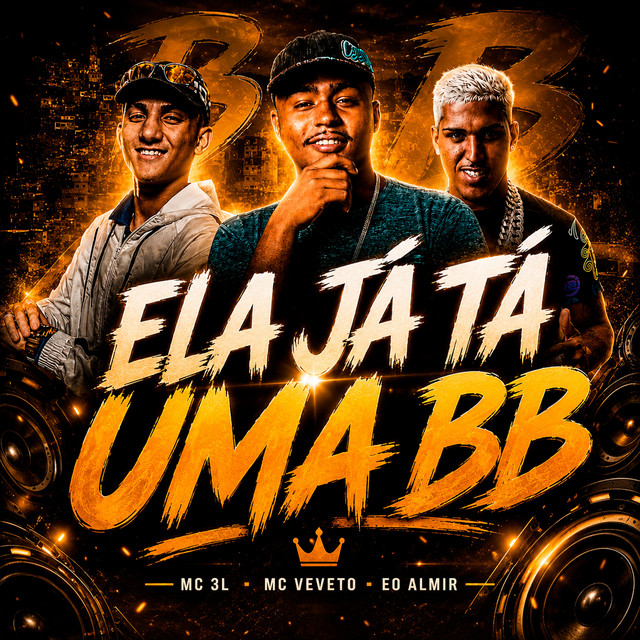 Ela Já Tá uma Bb