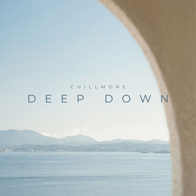 Cover art: Deep Down — Chillmore